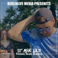 Timen - Tut mir Leid