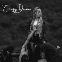 Marie Chain - Crazy Dream (Explicit)