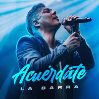 La Barra - Acuérdate