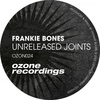 Frankie Bones - Unreleased Joints