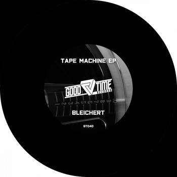 Bleichert - Tape Machine EP