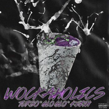 Keith - WockAholics (Explicit)