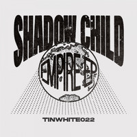 Shadow Child - Time Is Now White, Vol.22