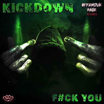 Kickdown - Fack You (Explicit)