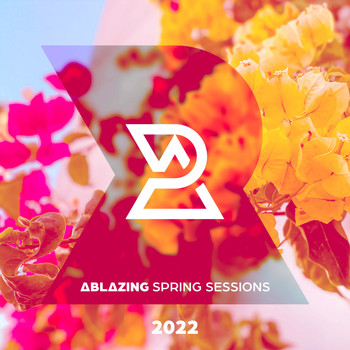 Various Artists - Ablazing Spring Sessions 2022