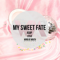 ASAP UK - My Sweet Fate