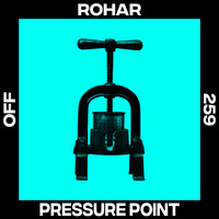 Rohar - Pressure Point