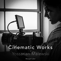 Yossarian Malewski - Cinematic Works
