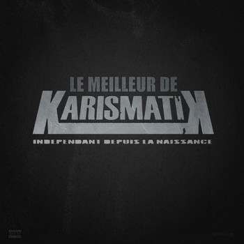 Various Artists - Le meilleur de Karismatik (Explicit)