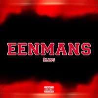 Ilias - Eenmans (Explicit)