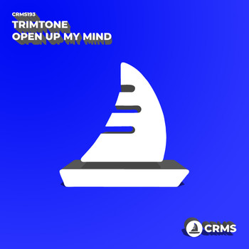 Trimtone - Open Up My Mind