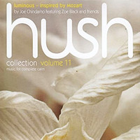 Joe Chindamo - Hush Collection, Vol. 11: Luminous – Inspired by Mozart
