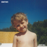 James Hall - Sometimes