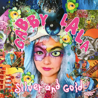 Gabby La La - Silver and Gold