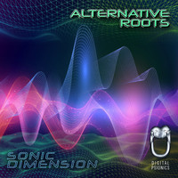 Alternative Roots - Sonic Dimension