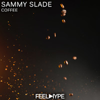 Sammy Slade - Coffee