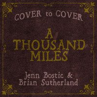 Jenn Bostic feat. Brian Sutherland - A Thousand Miles