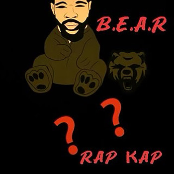 B.E.A.R - Rap Kap (Explicit)