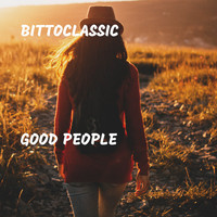 Bittoclassic - Good People
