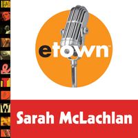 Sarah McLachlan - Live From ETown: 2006 Christmas Special