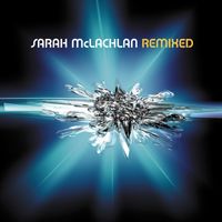 Sarah McLachlan - Remixed