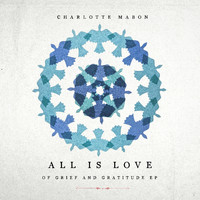 Charlotte Mabon - All is Love