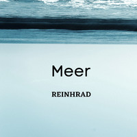 Reinhard - Meer