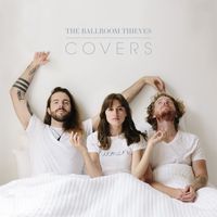 The Ballroom Thieves - Covers (Explicit)