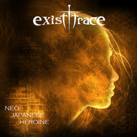 exist†trace - Neo Japanese Heroine