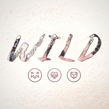 Wild - For You
