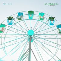Wild - Summer (Remixes)