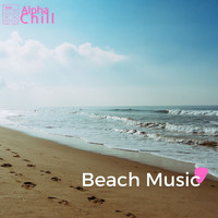 Alpha Chill - Beach Music