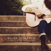 William Fitzsimmons - Acoustic Sessions
