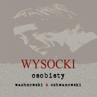 Tomek Wachnowski - Wysocki osobisty