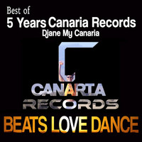 Djane My Canaria - Beats Love Dance (5 Years Canaria Records)