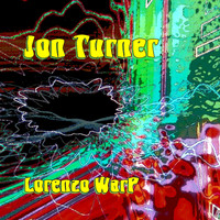 Jon Turner - Lorenzo Warp