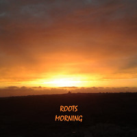 Roots - Morning