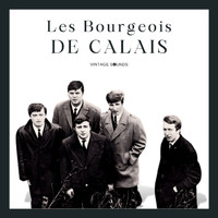 Les Bourgeois de Calais - Les Bourgeois de Calais - Vintage Sounds