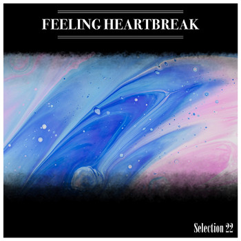 Various Artists - Feeling Heartbreak Selection 22