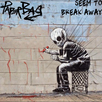 Pap3rBag - Seem to Break Away