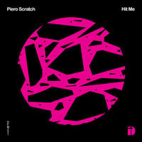 Piero Scratch - Hit Me
