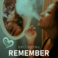 Ijan Zagorsky - Remember