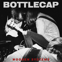 Bottlecap - Wooden Systems (Explicit)