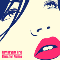 Ray Bryant Trio - Blues for Norine