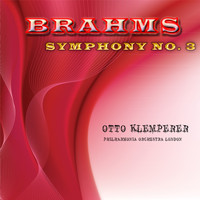Otto Klemperer and Philharmonia Orchestra - Brahms: Symphony No. 3 in F Major