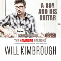 Will Kimbrough - A Boy and His Guitar
