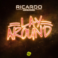 Ricardo Moreno - Lay Around