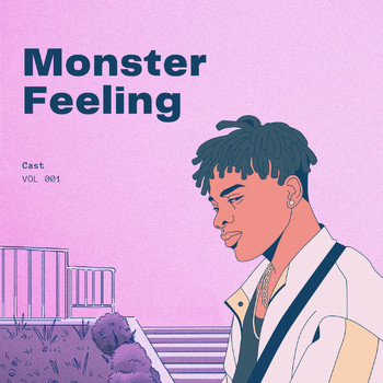 Cast - Monster Feeling