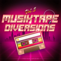 Fantasy Groove - Musiktape Diversions, Vol. 5