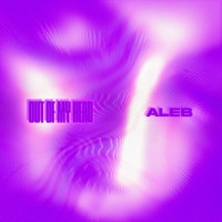Aleb - Out of my head